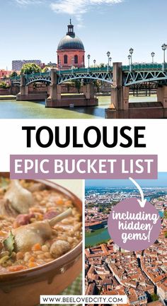 the best places to eat and drink in europe with text overlay that reads, tourhouse epic bucket list including hidden gems