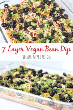 the 7 layer vegan bean dip in a casserole dish with black olives and shredded cheese