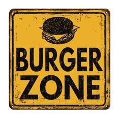 a yellow sign that says burger zone with a hamburger in the middle and words on it