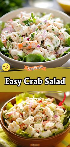 two pictures with different types of salads in them and the title says easy crab salad