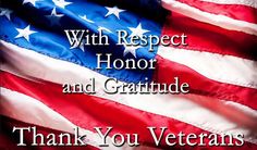 an american flag with the words, thank you veterans and respect for those who served them