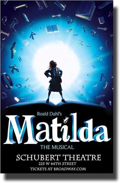 the poster for matilda at the schubert theatre