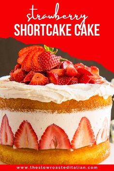 a strawberry shortcake cake with white frosting and strawberries on top, in front of a red background