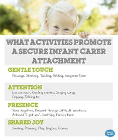 a poster with the words what activities promote a secure infant care attachment