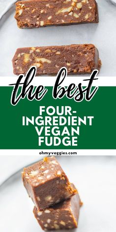 the best four ingredient vegan fudge