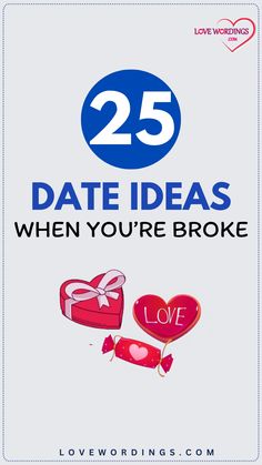 the cover of 25 date ideas when you're broke by loveweding com