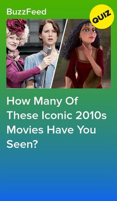 How Many Movies Have You Seen, Movie Ideas To Make, Romcom Movies List, What Movie Should I Watch, Buzzfeed Movies, 2010s Movies, 2010 Movies, Twilight Quiz, Disney Movie Quiz