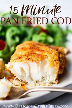 a white plate topped with fish next to a green salad and text that reads 15 minute pan fried food