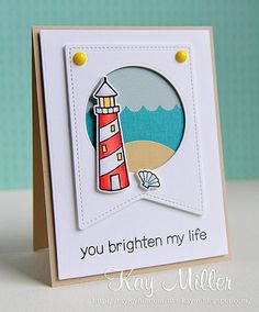 a card with a lighthouse on it and the words, you brighten my life