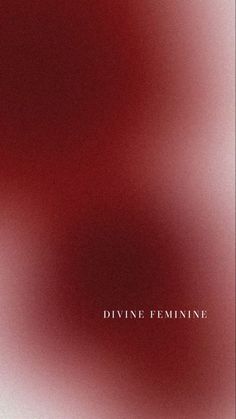 a book cover with the title divine feminine written in white and red on top of it