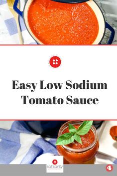 easy low - sodiment tomato sauce in a pot with the title overlay that reads, easy low sodiment tomato sauce