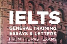 a book cover with the title ielts general training letters from the past exam written in white