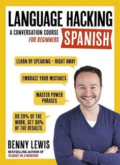 a man smiling with his arms crossed in front of him and the words language hacking for beginners