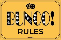 a yellow sign that says bunco rules with dices on the top and bottom