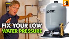 a man pointing at a water pressurer with the words fix your low water pressure