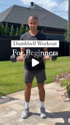 a man is doing dumbbell exercises for beginners on his backyard patio with the words dumbbell workout for beginners