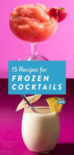 frozen cocktails with strawberries on top and text overlay that reads 15 recipes for frozen cocktails