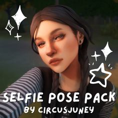 an animated image of a woman's face with the words selfie pose pack by circusunney