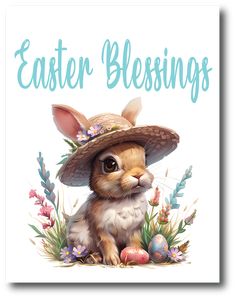 an easter bunny wearing a straw hat with the words, easter blessings on it