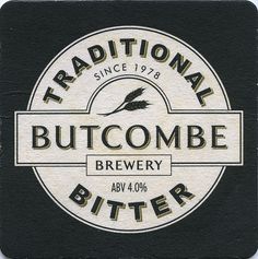 a black and white sign that says traditional butcombe brewery with the words,