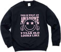 Birthday Long Sleeve T-shirt With Text Print, Trendy Birthday Tops With Funny Text, Relaxed Fit Tops With Funny Text For Birthday, Funny Relaxed Fit Tops For Birthday, Long Sleeve Top With Graphic Print For Birthday Gift, Funny Text Birthday Crew Neck Top, 9th Birthday Shirt, Girls 9th Birthday, Birthday Sweatshirt