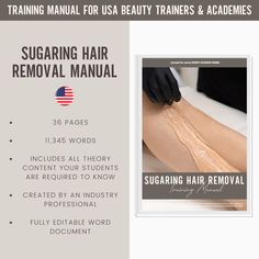 Our Sugaring Editable Training Manual can be used as a training resource when teaching hair removal procedures with sugar wax procedures. This manual is fully editable, and you can brand it with your own logo. Manuals are an instant download, please ensure you save files to your computer or hard drive immediately. Files are for use within your training academy, either as an in-house teaching aid, an online resource or as a manual for students to take away after their course. All files are subject to copyright and must not be resold or shared to third party companies as this will breach copyright and license use of the manuals. All manuals are written to pass the accreditation process and as an in-depth theory resource for training academies to teach their students the course theory require Hair Growth Methods, Sugaring Hair Removal, Sugar Waxing, Training Academy, Own Logo, Hard Drive, Microsoft Word, Health And Safety, Hair Removal