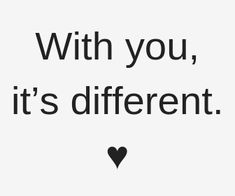 the words with you, it's different are written in black on a white background