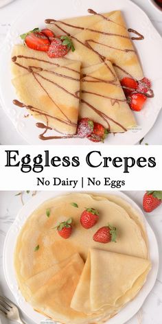 eggless crepes with strawberries and chocolate drizzled on top