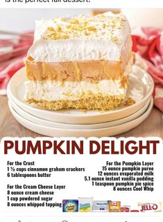 an advertisement for pumpkin delight cake on a plate