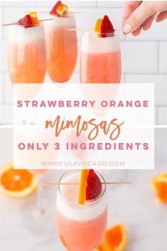 strawberry orange mimosas only 3 ingredients