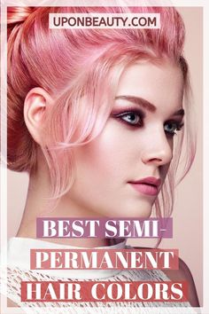 If you want to change your hair color without the commitment part, then semi-permanent hair dyes are your new BFF! Read this post to find the best semi-permanent hair colors #hairdye #semipermanentdye #temporaryhaircolor Hair Colors For 2023, Hair Dye Brands, Blonde Dye, Hair Dyes, Semi Permanent Hair Color