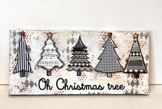 a sign that says oh christmas tree with four different trees on the front and back