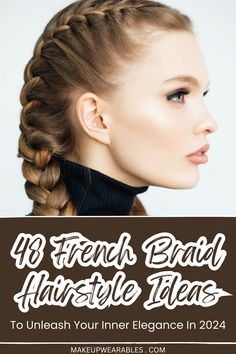 Classic French Braids Hairstyle Ideas for a Timeless Look French Braids Hairstyle, French Braid Hairstyle, Braid Hairstyle Ideas, Braid Hairstyle, Elegant Hairstyles