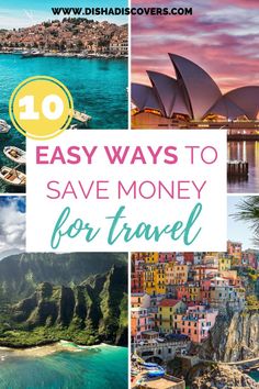 the top ten easy ways to save money for travel