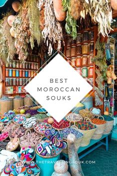 the best moroccan souks in morocco