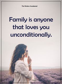 a woman standing in a lavender field with the words family is anyone that loves you unconventionally