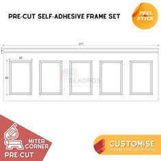 the pre - cut self - adhesive frame set is shown with measurements for each door