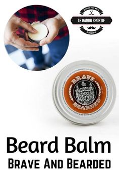 The beard balm is mainly used to place it. Since it has a high concentration of beeswax, it helps keep the beard in place. Will also hydrate but never as much as the oil. #ProductBeard #OintmentBeard #BeardBalm #BraveAndBearded #Nature #beardproducts Brave, The Balm, Wordpress, Long Hair Styles