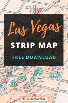 the las vegas strip map with text overlay that reads, free printable maps