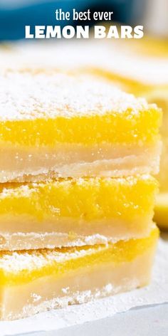 lemon bars stacked on top of each other with the words, the best ever lemon bars