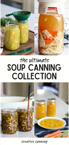 the ultimate soup canning collection is here and it's easy to make in minutes