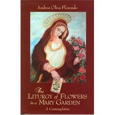 the book cover for the story of flowers in a mary garden by andra olya florendoo