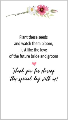 a white card with pink flowers on it and the words plant these seeds and watch them bloom, just like the love of the future bride and groom