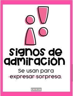 a pink and black sign that says, signs de armitacion se usan para expressar sorpresa