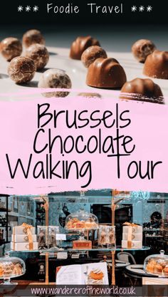 an advertisement for brussels chocolate walking tour with donuts and pastries in the background