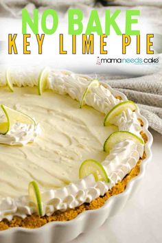 a no bake key lime pie on a white plate with the title above it