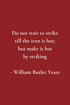 a red background with a quote from william butler yeats