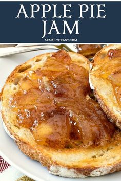 two pieces of apple pie on a plate with text overlay that reads, how to make an apple pie jam