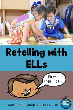 two children reading books with the caption, retelling with ellis first then last