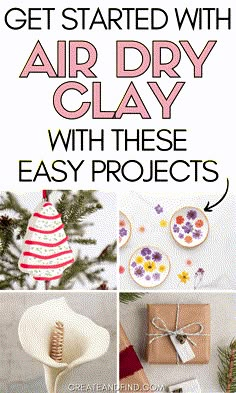 an air dry clay project with text overlay that reads get started with air dry clay with these easy projects